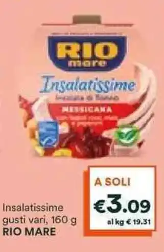 Unes Insalatissime gusti vari, 160 g RIO MARE offerta