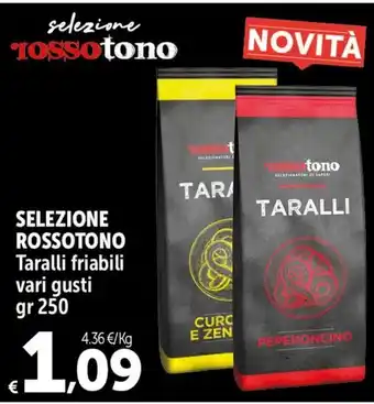 Carrefour Market SELEZIONE ROSSOTONO Taralli friabili vari gusti gr 250 offerta