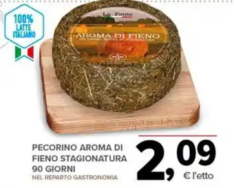Todis PECORINO AROMA DI FIENO STAGIONATURA 90 GIORNI offerta