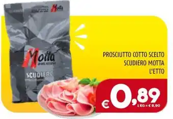 Il Centesimo PROSCIUTTO COTTO SCELTO SCUDIERO MOTTA L'ETTO offerta