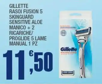 Splendidi e Splendenti GILLETTE RASOI FUSION 5 SKINGUARD SENSITIVE ALOE MANICO + 2 RICARICHE/ PROGLIDE 5 LAME MANUAL 1 PZ offerta