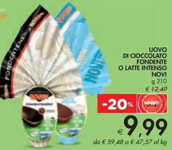 Bennet UOVO DI CIOCCOLATO FONDENTE O LATTE INTENSO NOVI g 210 offerta
