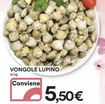 Ipercoop VONGOLE LUPINO offerta