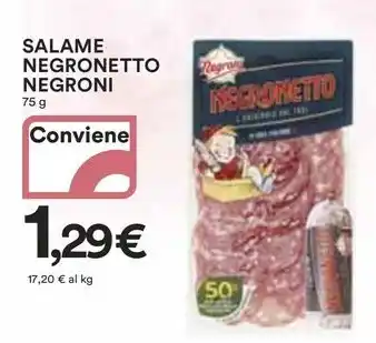 Ipercoop SALAME NEGRONETTO NEGRONI offerta