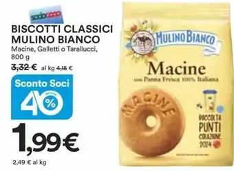 Ipercoop BISCOTTI CLASSICI MULINO BIANCO Macine, Galletti o Tarallucci, 800 g offerta