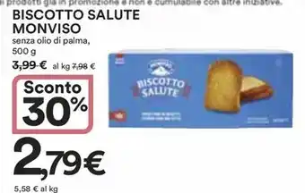 Ipercoop BISCOTTO SALUTE MONVISO senza olio di palma, 500 g offerta