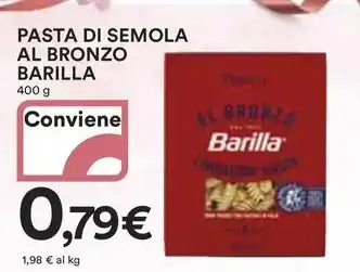 Ipercoop PASTA DI SEMOLA AL BRONZO BARILLA offerta