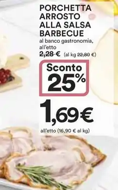 Ipercoop PORCHETTA ARROSTO ALLA SALSA BARBECUE offerta