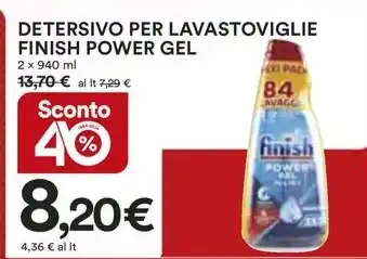 Ipercoop DETERSIVO PER LAVASTOVIGLIE FINISH POWER GEL 2 x 940 ml offerta