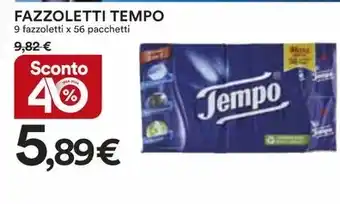 Ipercoop FAZZOLETTI TEMPO 9 fazzoletti x 56 pacchetti offerta