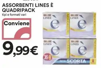 Ipercoop ASSORBENTI LINES È QUADRIPACK tipi e formati vari offerta
