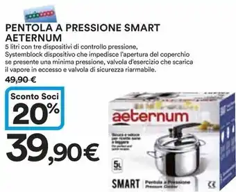 Ipercoop PENTOLA A PRESSIONE SMART AETERNUM offerta