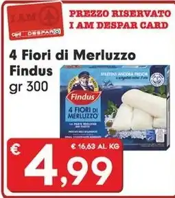 Despar 4 Fiori di Merluzzo Findus offerta