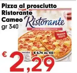 Despar Pizza al prosciutto Ristorante Cameo offerta