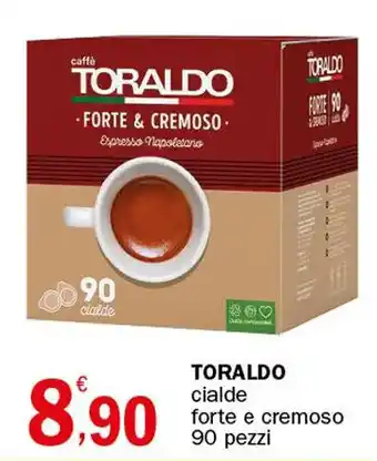 Crai TORALDO cialde forte e cremoso 90 pezzi offerta