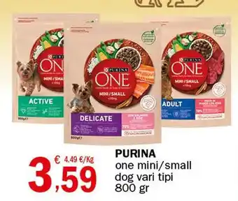 Crai PURINA one mini/small dog vari tipi 800 gr offerta