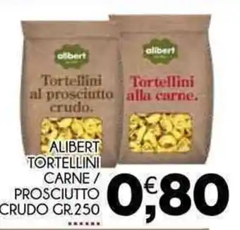 Enne Market Alibert Tortellini Carne / Prosciutto Crudo 250 gr offerta