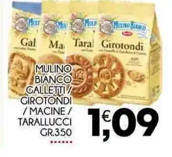 Mulino Bianco Galletti/Girotondi/Macine/ Tarallucci 350 gr