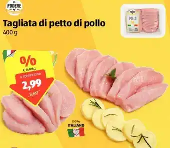 ALDI Il Podere Tagliata di petto di pollo 400g offerta