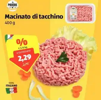 ALDI Il Podere Macinato di tacchino 400g offerta
