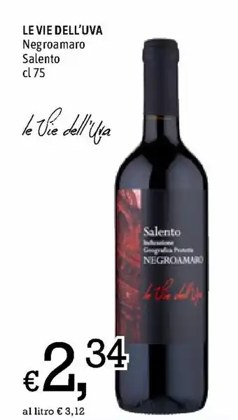 A&O Le Vie dell'Uva Negroamaro Salento 75cl offerta