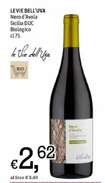 A&O Le Vie dell'Uva Nero d'Avola Sicilia DOC Biologico 75cl offerta