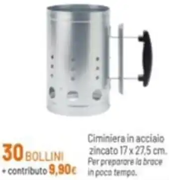 Ciminiera in acciaio zincato 17 x 27,5 cm. 30 BOLLINI in poco tempo.