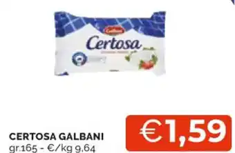 Mercatò CERTOSA GALBANI gr.165 offerta