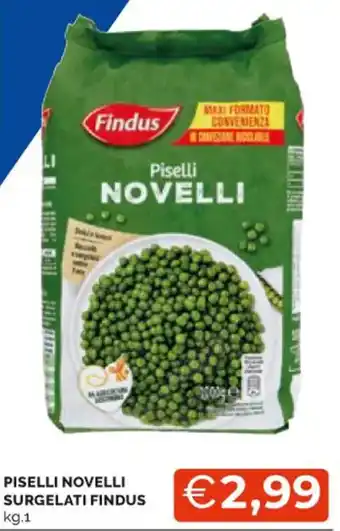 Mercatò PISELLI NOVELLI SURGELATI FINDUS kg.1 offerta