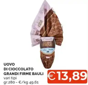 Mercatò UOVO DI CIOCCOLATO GRANDI FIRME BAULI vari tipi gr. 280 offerta