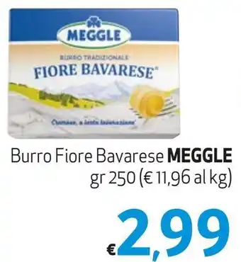 Maxi Supermercati Burro Fiore Bavarese MEGGLE gr 250 offerta