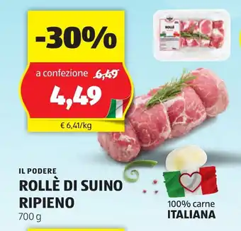 ALDI IL PODERE ROLLÈ DI SUINO RIPIENO 700 g offerta