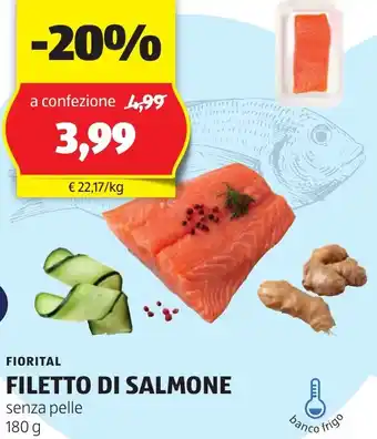 ALDI FIORITAL FILETTO DI SALMONE senza pelle 180 g offerta