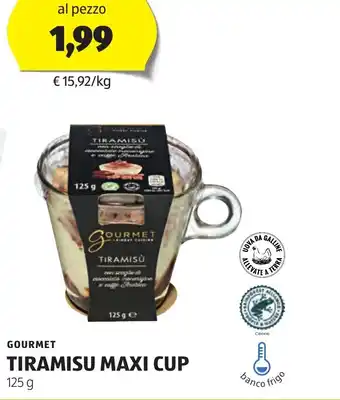 ALDI GOURMET TIRAMISU MAXI CUP 125 g offerta