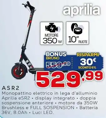 Euronics Aprilia ASR2 offerta