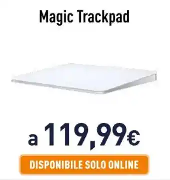 Unieuro Magic Trackpad offerta