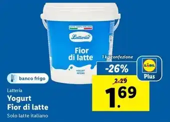 Lidl Latteria Yogurt Fior di latte 1 kg confezione offerta