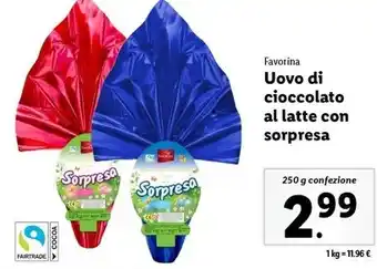 Lidl Favorina Uovo di cioccolato al latte con sorpresa 250 g confezione offerta