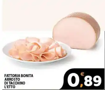 Premium Supermercati Fattoria Bonita Arrosto Di Tacchino offerta