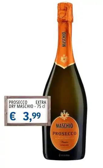 Muroli Formaggi PROSECCO EXTRA DRY MASCHIO- 75 cl offerta