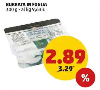 PENNY BURRATA IN FOGLIA 300 g offerta