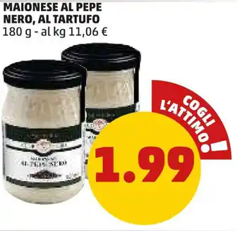 PENNY MAIONESE AL PEPE NERO, AL TARTUFO 180 g offerta