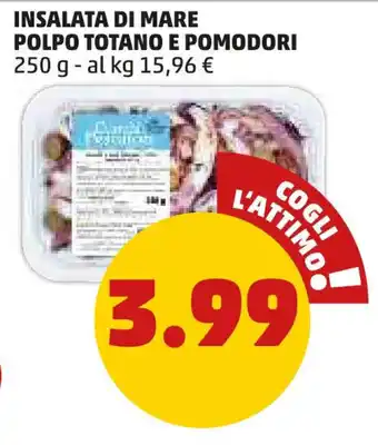 PENNY INSALATA DI MARE POLPO TOTANO E POMODORI 250 g offerta