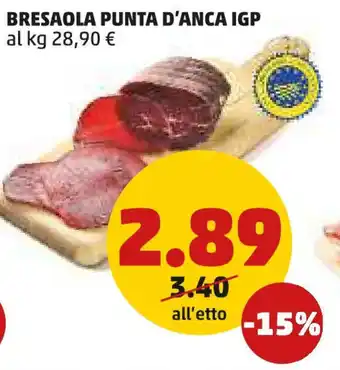 PENNY BRESAOLA PUNTA D'ANCA IGP offerta
