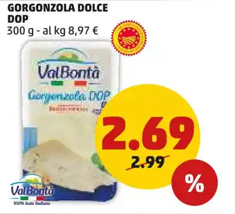 PENNY ValBontà GORGONZOLA DOLCE DOP 300 g offerta