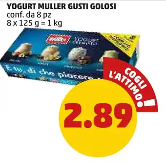 PENNY YOGURT MULLER GUSTI GOLOSI conf. da 8 pz 8 x 125 g offerta