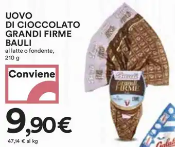 Coop UOVO DI CIOCCOLATO GRANDI FIRME BAULI al latte o fondente, 210 g offerta