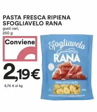 Coop PASTA FRESCA RIPIENA SFOGLIAVELO RANA gusti vari, 250 g offerta