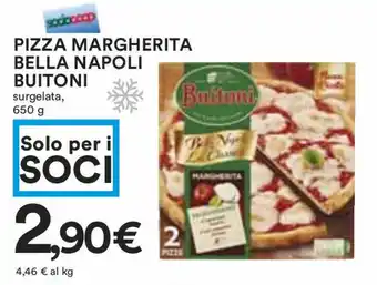 Coop PIZZA MARGHERITA BELLA NAPOLI BUITONI surgelata, 650 g offerta