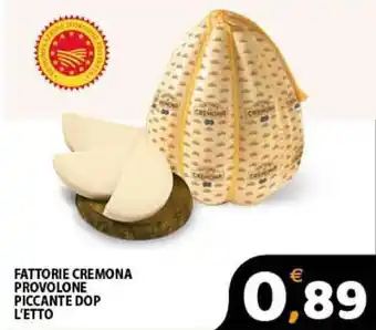 Premium Supermercati Fattorie Cremona Provolone Piccante DOP offerta